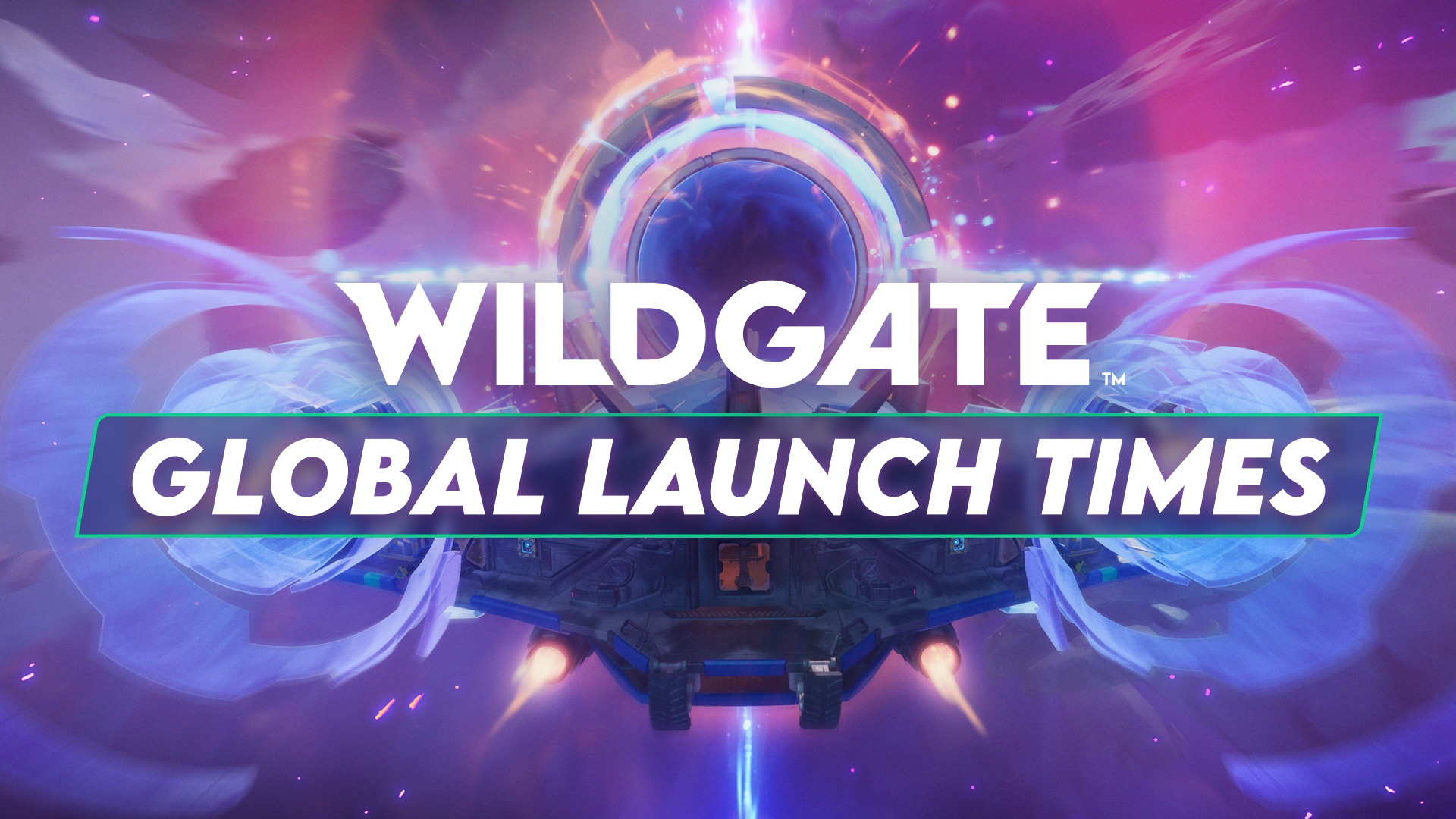 Wildgate Global Launch Times